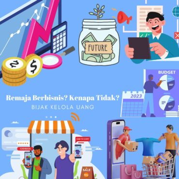 Remaja Berbisnis? Kenapa Tidak?